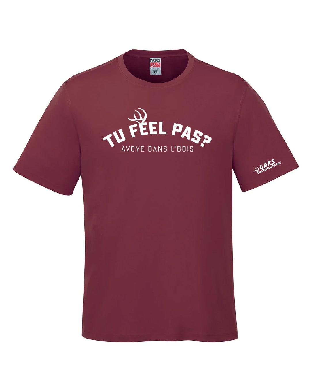 T-Shirt - Gars de brousse - Tu feel pas ?